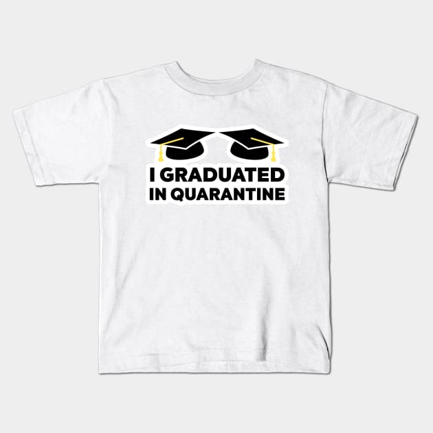 I GRADUATED IN QUARANTINE Kids T-Shirt by BeardDesign